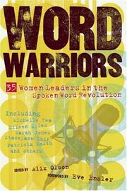 Word warriors : 35 women leaders in the spoken word revolution /