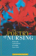 The poetry of nursing : poems and commentaries of leading nurse-poets /