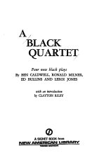 A Black quartet : four new Black plays /