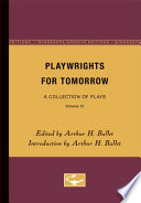 Playwrights for tomorrow a collection of plays. Vol. 7 /