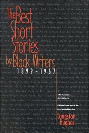 The best short stories by Black writers : the classic anthology from 1899 to 1967 /