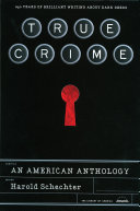 True crime : an American anthology /