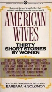 American wives : 30 short stories by women /