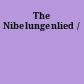 The Nibelungenlied /