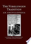 The Nibelungen tradition an encyclopedia /