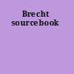 Brecht sourcebook