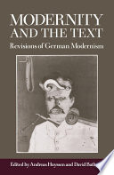 Modernity and the text : revisions of German modernism /