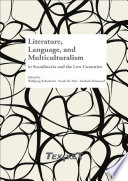 Literature, language, and multiculturalism in Scandinavia and the low countries /