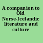 A companion to Old Norse-Icelandic literature and culture