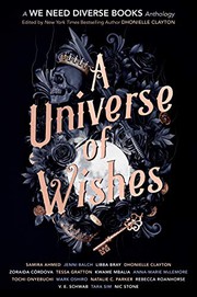 A universe of wishes : a we need diverse books anthology /