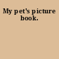 My pet's picture book.