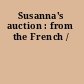 Susanna's auction : from the French /