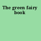 The green fairy book