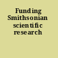 Funding Smithsonian scientific research