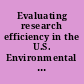 Evaluating research efficiency in the U.S. Environmental Protection Agency