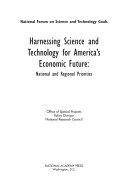 Harnessing science and technology for America's economic future national and regional priorities /