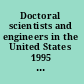 Doctoral scientists and engineers in the United States 1995 profile /