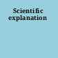Scientific explanation