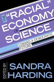 The "Racial" economy of science : toward a democratic future /