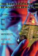 The commodification of academic research : science and the modern university /