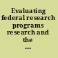 Evaluating federal research programs research and the Government Performance and Results Act /
