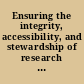 Ensuring the integrity, accessibility, and stewardship of research data in the digital age