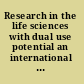 Research in the life sciences with dual use potential an international faculty development project on education about the responsible conduct of science /