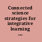 Connected science strategies for integrative learning in college /