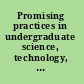 Promising practices in undergraduate science, technology, engineering, and mathematics education summary of two workshops /