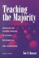 Teaching the majority : breaking the gender barrier in science, mathematics, and engineering /