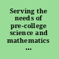 Serving the needs of pre-college science and mathematics education impact of a digital national library on teacher education and practice : proceedings from a National Research Council Workshop /