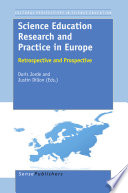 Science education research and practice in Europe retrospective and prospective /