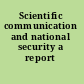 Scientific communication and national security a report /