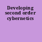 Developing second order cybernetics