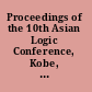 Proceedings of the 10th Asian Logic Conference, Kobe, Japan, 1-6 September 2008