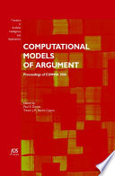 Computational models of argument proceedings of comma 2006 /