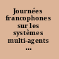 Journées francophones sur les systèmes multi-agents : principe de parcimonie : actes des JFSMA '14, 8-10 juillet 2014, Loriol-sur-Drome /