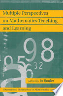 Multiple perspectives on mathematics teaching and learning