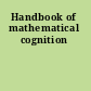 Handbook of mathematical cognition