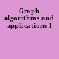 Graph algorithms and applications I