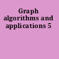 Graph algorithms and applications 5