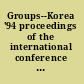 Groups--Korea '94 proceedings of the international conference held at Pusan National University, Pusan, Korea, August 18-25, 1994 /