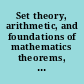 Set theory, arithmetic, and foundations of mathematics theorems, philosophies /