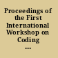 Proceedings of the First International Workshop on Coding and Cryptology, Wuyi Mountain, Fujian, China 11-15 June 2007