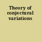 Theory of conjectural variations