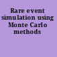 Rare event simulation using Monte Carlo methods