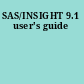 SAS/INSIGHT 9.1 user's guide