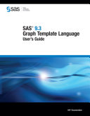 SAS 9.3 graph template language user's guide /