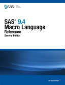 SAS 9.4 macro language reference, second edition /