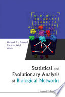 Statistical and evolutionary analysis of biological networks